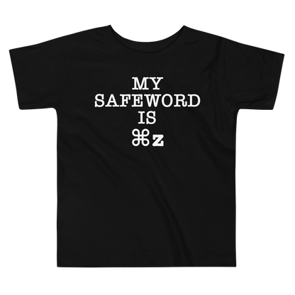 "My Safe Word Is ⌘Z" printed on a black toddler short sleeve tee laying on a flat surface
