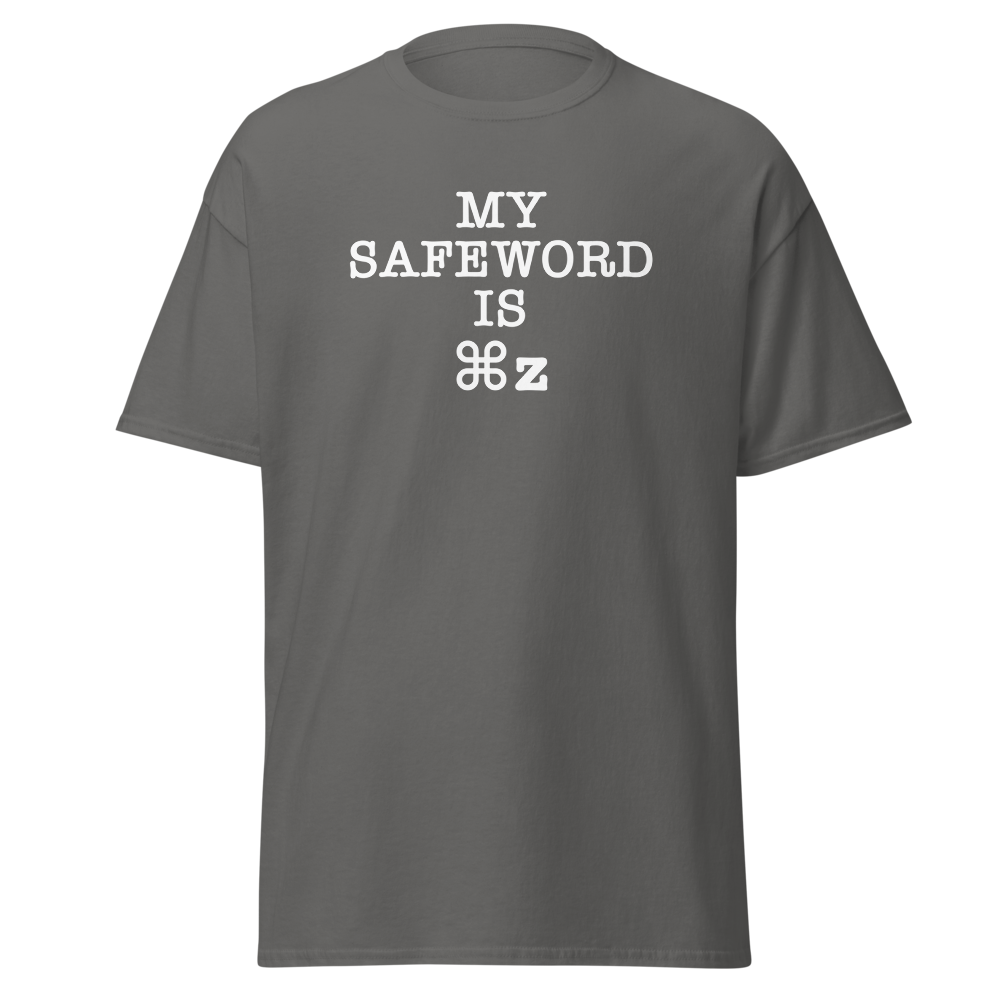 "My Safe Word Is ⌘Z" printed on a charcoal on an invisible body