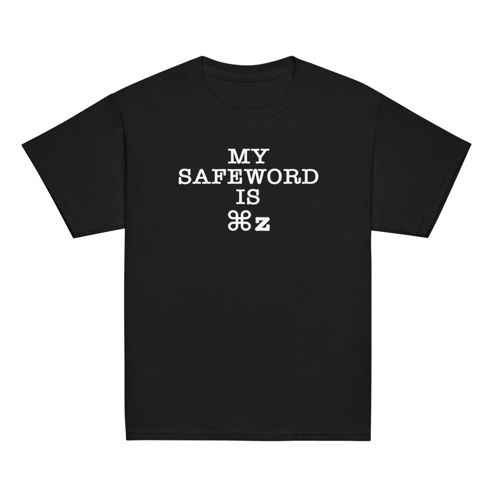 "My Safe Word Is ⌘Z" printed on a black youth classic tee laying on a flat surface