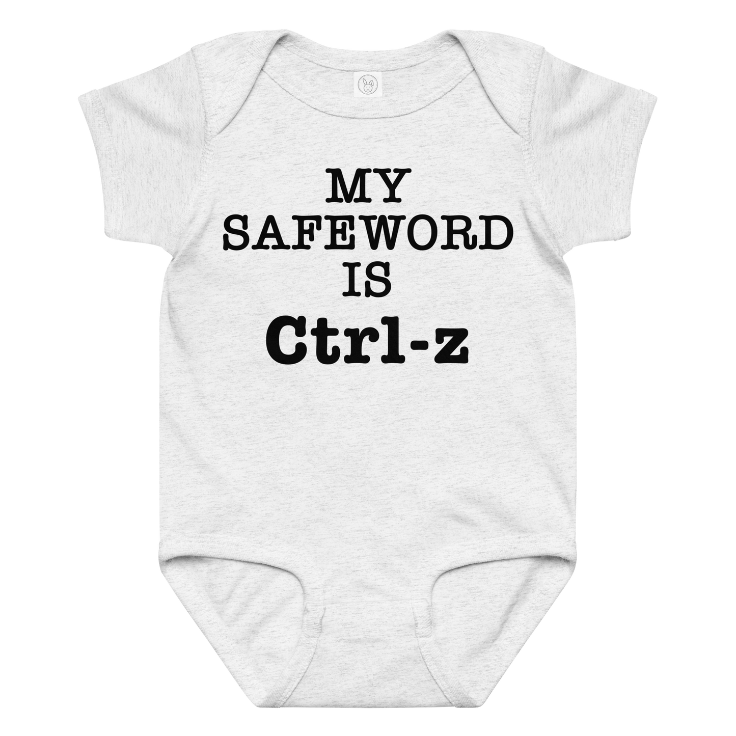 "My Safe Word Is Ctrl-Z" printed on a ash baby jersey bodysuit laying on a flat surface amongst other clothes
