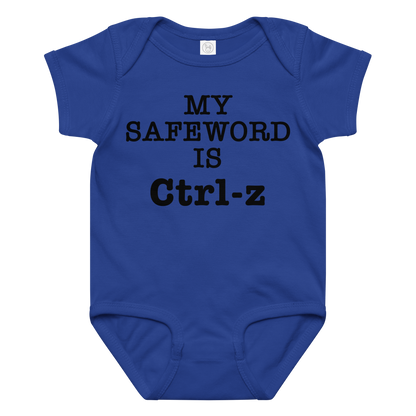 "My Safe Word Is Ctrl-Z" printed on a royal baby jersey bodysuit laying on a flat surface amongst other clothes