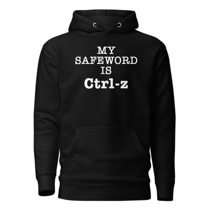 "My Safe Word Is Ctrl-Z" printed on a black on an invisible / simulated body