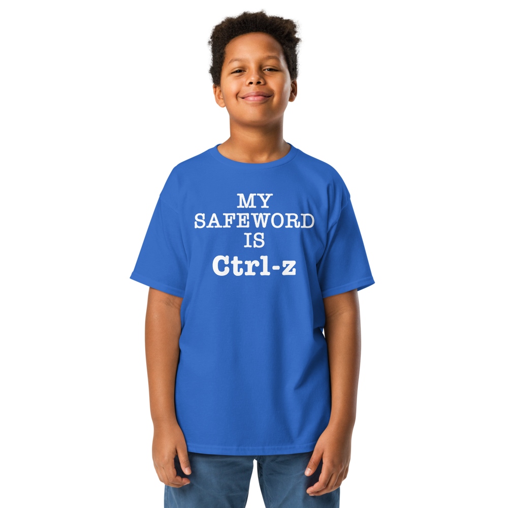 "My Safe Word Is Ctrl-Z" printed on a royal youth classic tee worn by a male