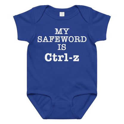 "My Safe Word Is Ctrl-Z" printed on a royal baby jersey bodysuit laying on a flat surface amongst other clothes