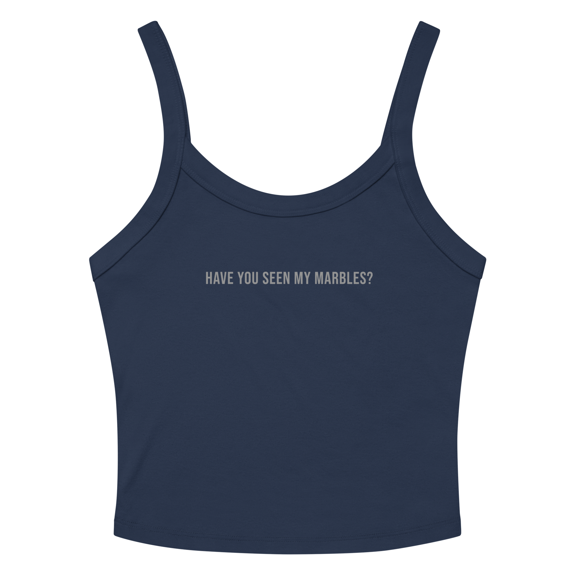 "Have you seen my marbles?" printed on a solid navy blend tbd