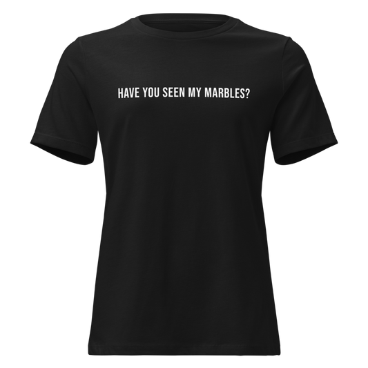 "Have you seen my marbles?" printed on a black on an invisible / simulated body