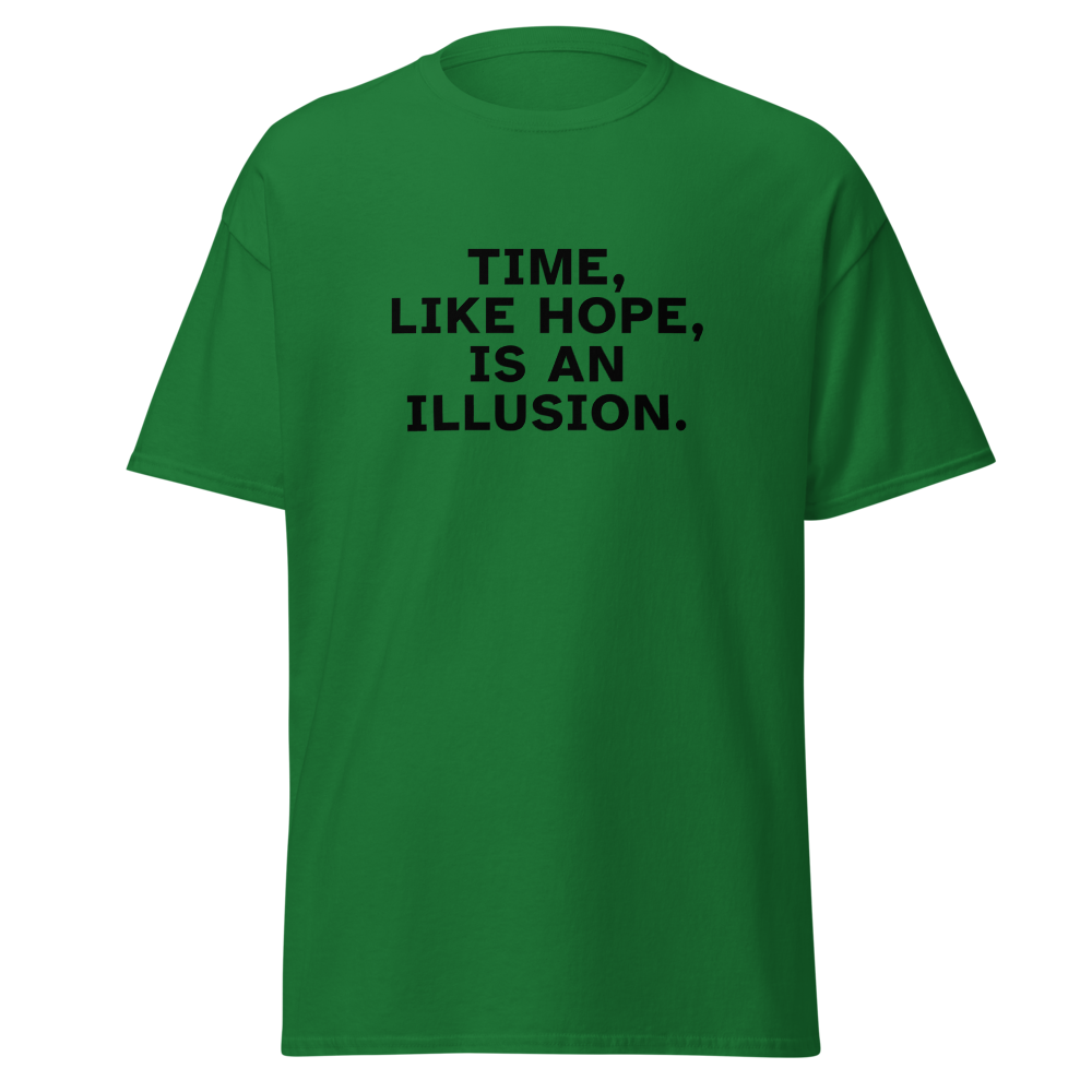 "Time, like hope, is an illusion" printed on a turf green on an invisible body
