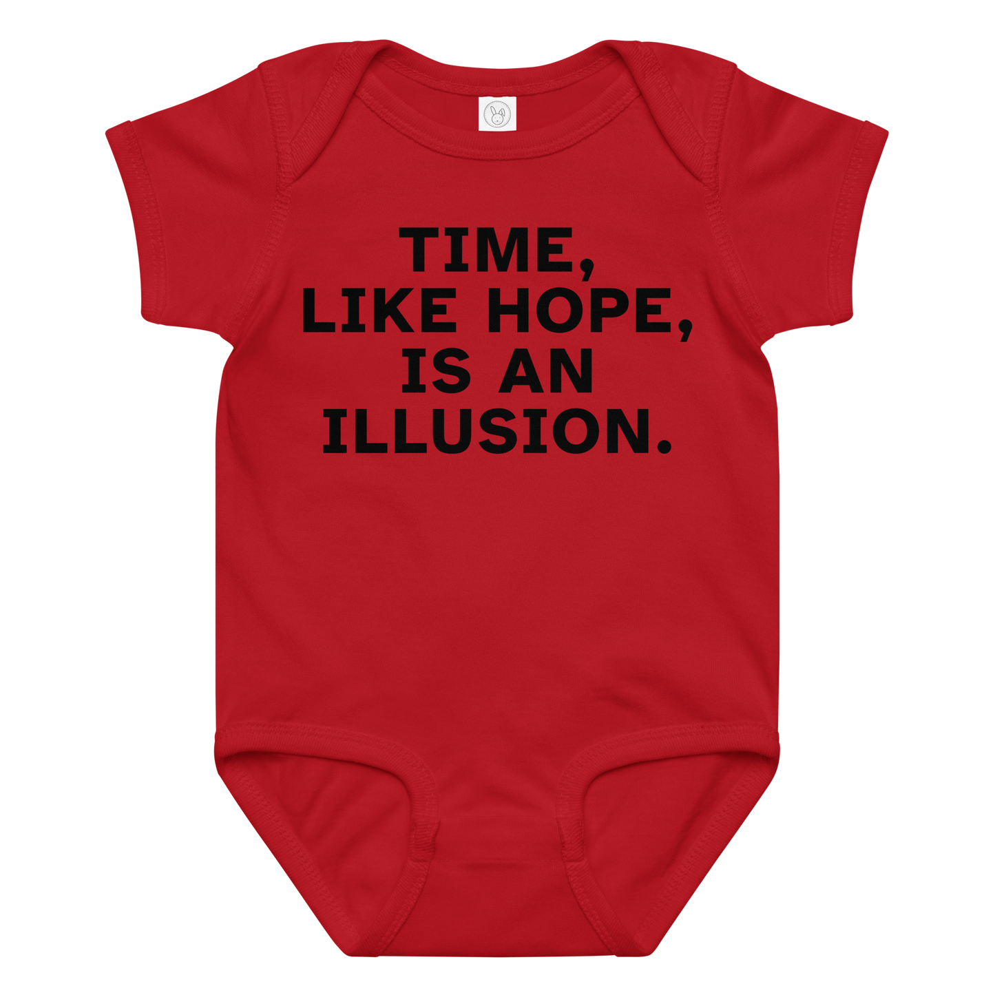 "Time, like hope, is an illusion" printed on a red baby jersey bodysuit laying on a flat surface amongst other clothes