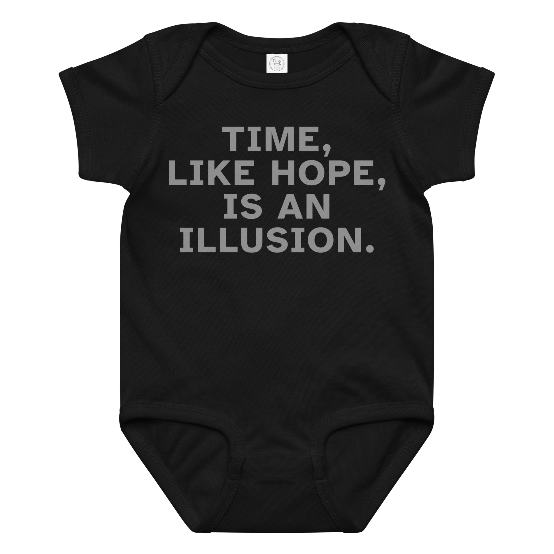 "Time, like hope, is an illusion" printed on a black baby jersey bodysuit laying on a flat surface amongst other clothes