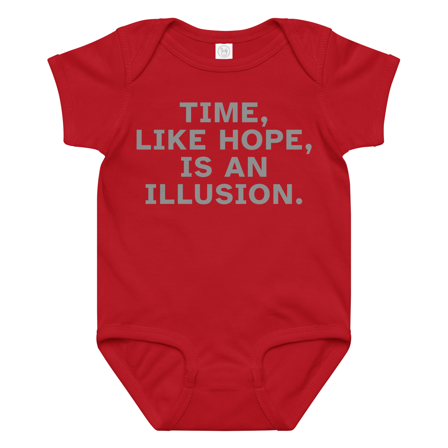 "Time, like hope, is an illusion" printed on a red baby jersey bodysuit laying on a flat surface amongst other clothes