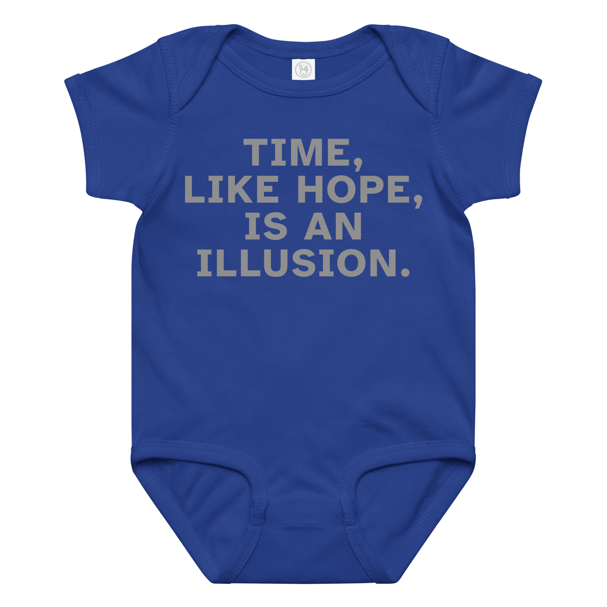 "Time, like hope, is an illusion" printed on a royal baby jersey bodysuit laying on a flat surface amongst other clothes