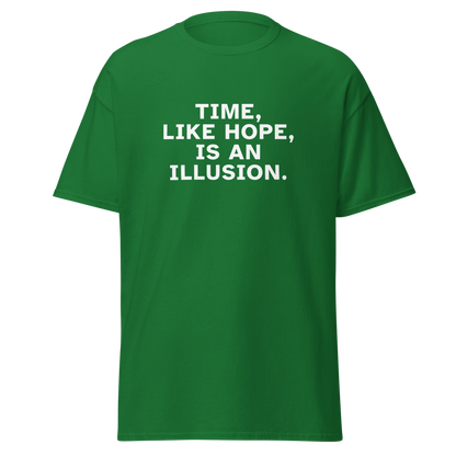 "Time, like hope, is an illusion" printed on a turf green on an invisible body