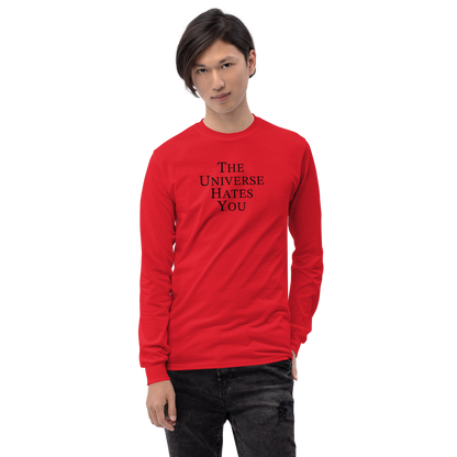 "The Universe Hates You" printed on a red men's long sleeve shirt worn by a male