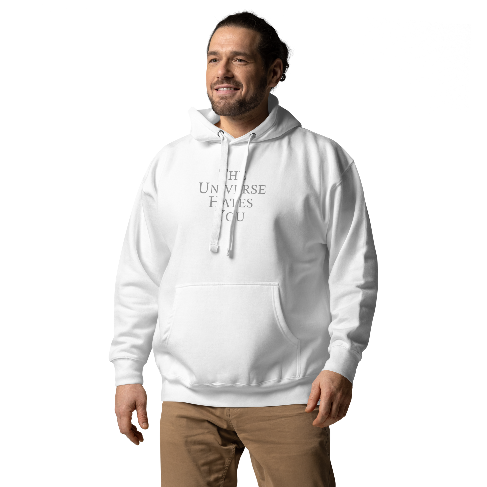 "The Universe Hates You" printed on a white unisex hoodie worn by a male