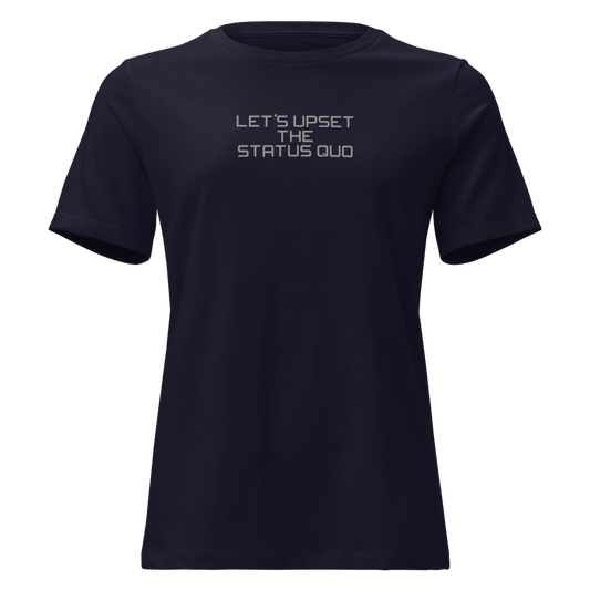 "Let's upset the status quo!" printed on a navy on an invisible / simulated body