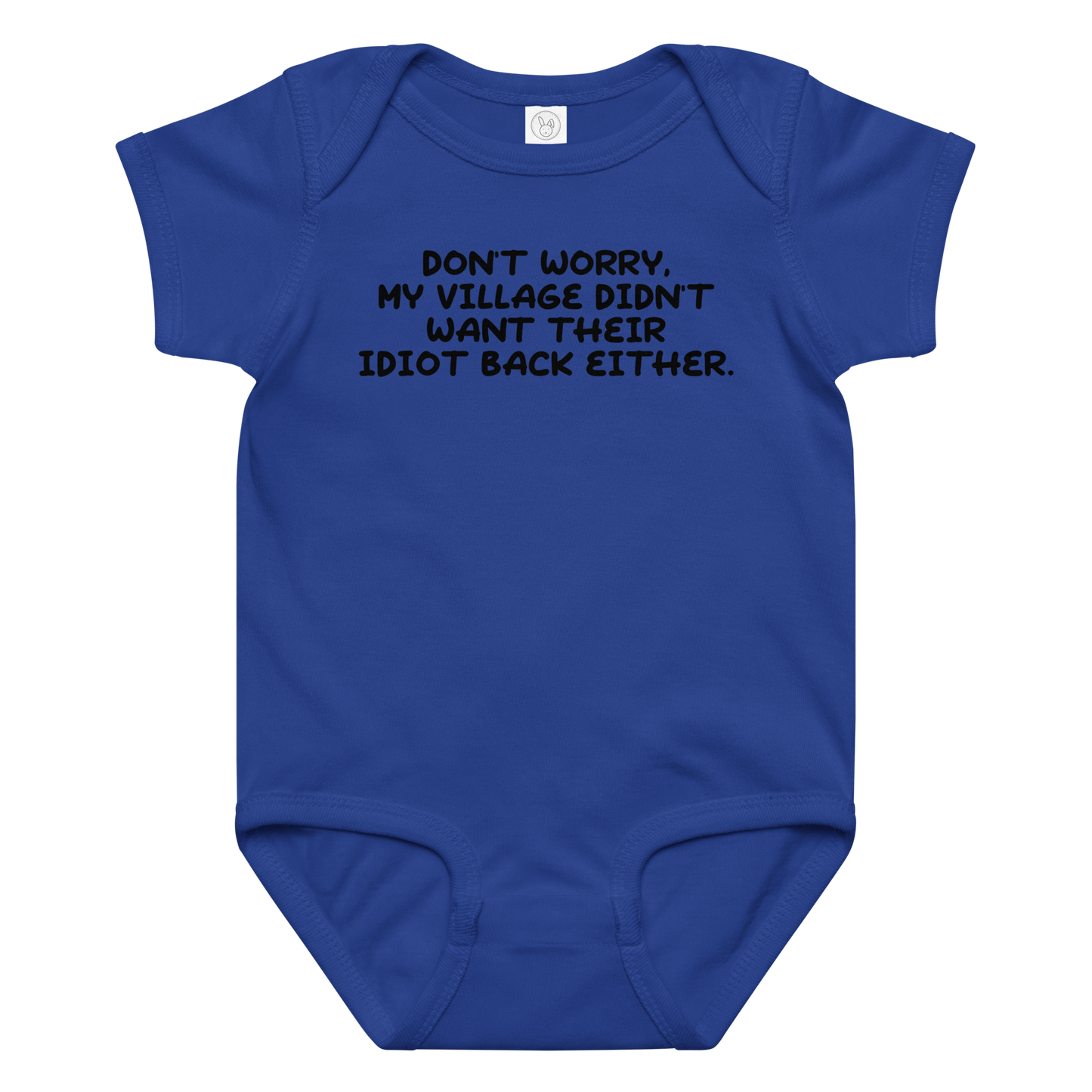 "Don't worry, my village didn’t want their idiot back either." printed on a royal baby jersey bodysuit laying on a flat surface amongst other clothes