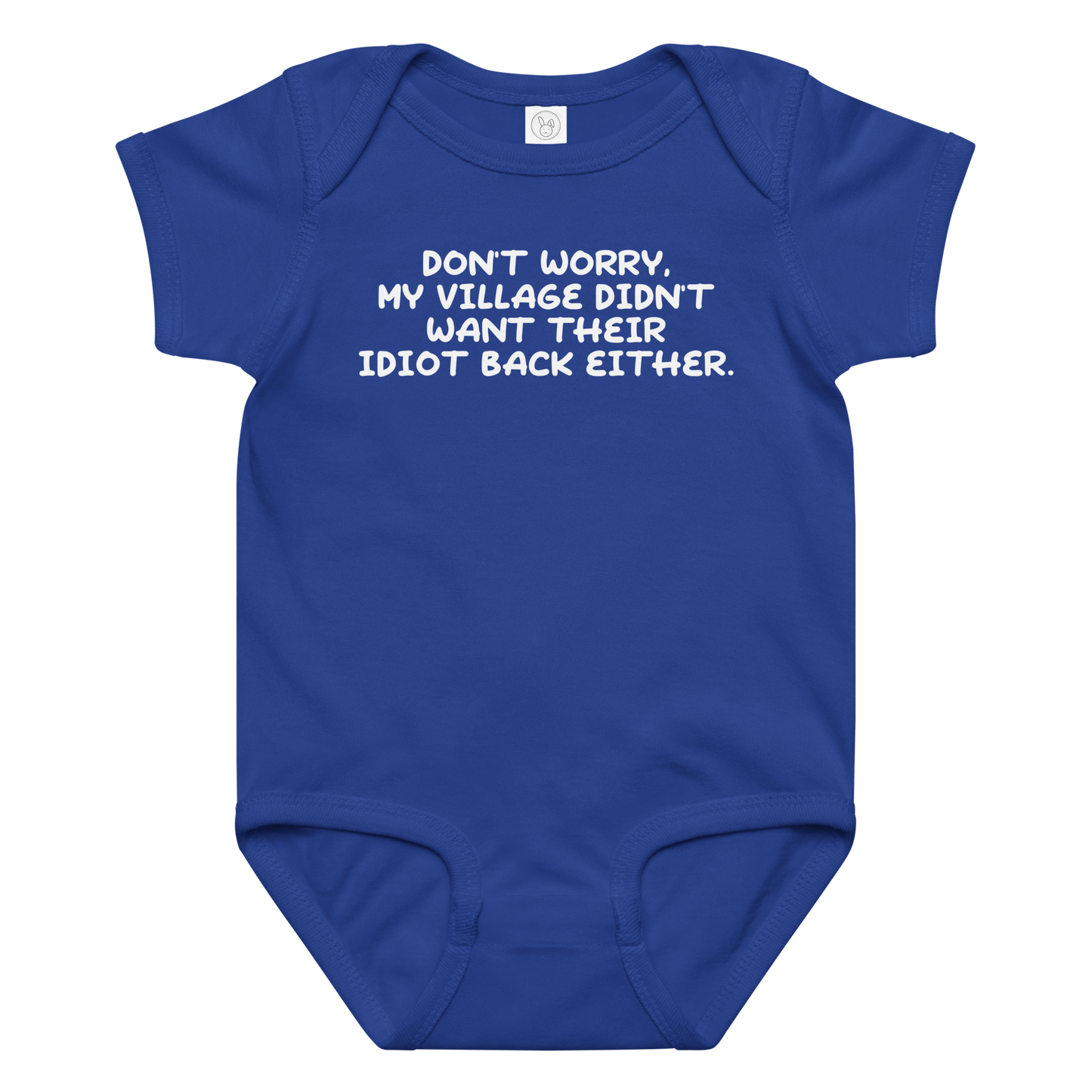 "Don't worry, my village didn’t want their idiot back either." printed on a royal baby jersey bodysuit laying on a flat surface amongst other clothes