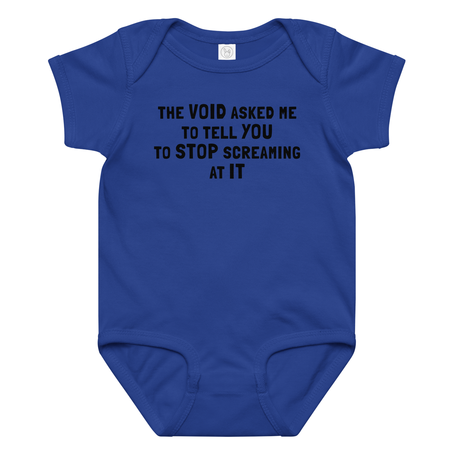 "The Void asked me to tell you to stop screaming at it" printed on a royal baby jersey bodysuit laying on a flat surface amongst other clothes