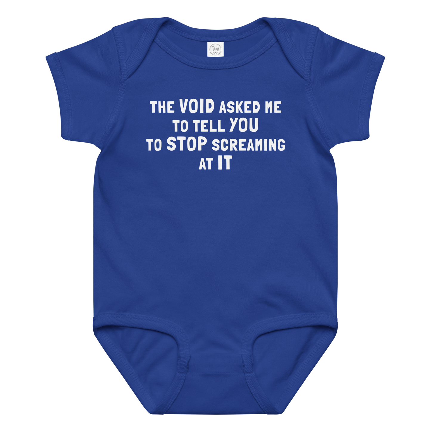 "The Void asked me to tell you to stop screaming at it" printed on a royal baby jersey bodysuit laying on a flat surface amongst other clothes