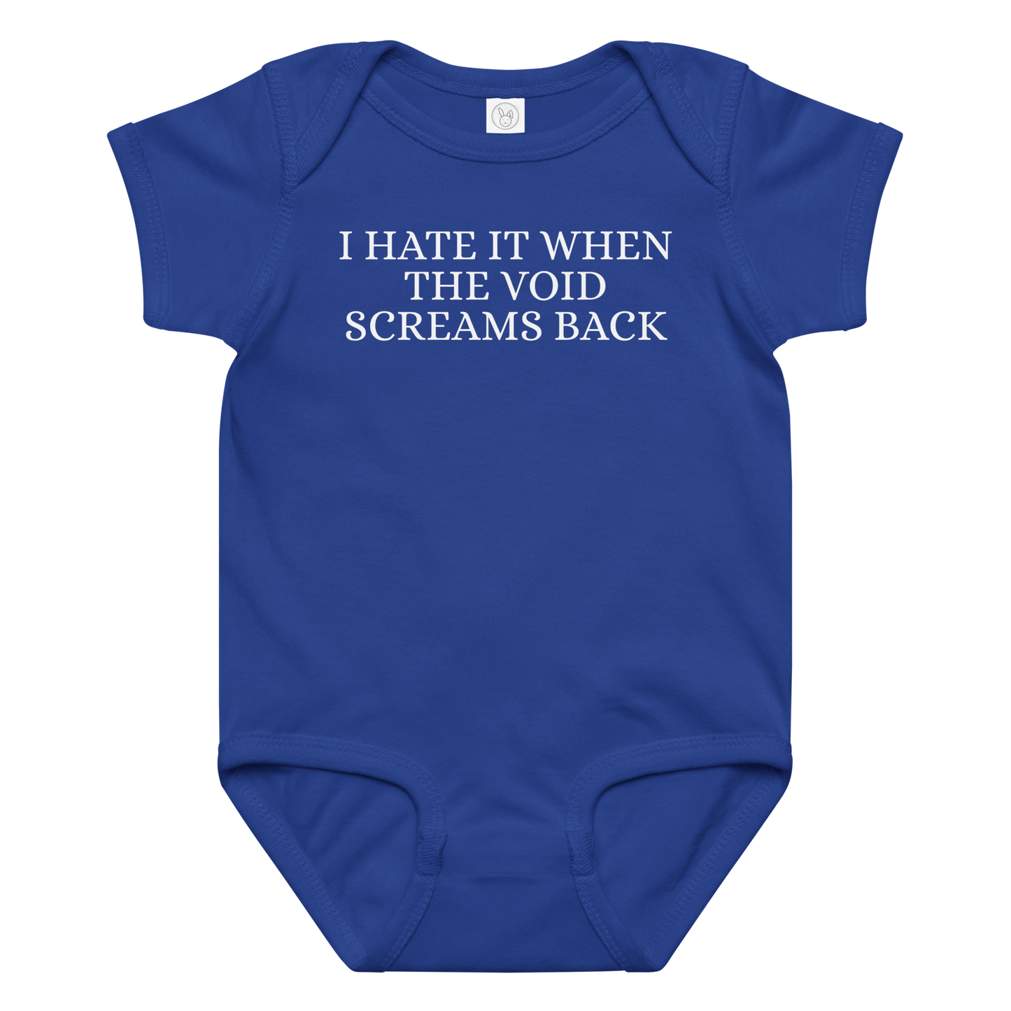"I hate it when the void screams back" printed on a royal baby jersey bodysuit laying on a flat surface amongst other clothes