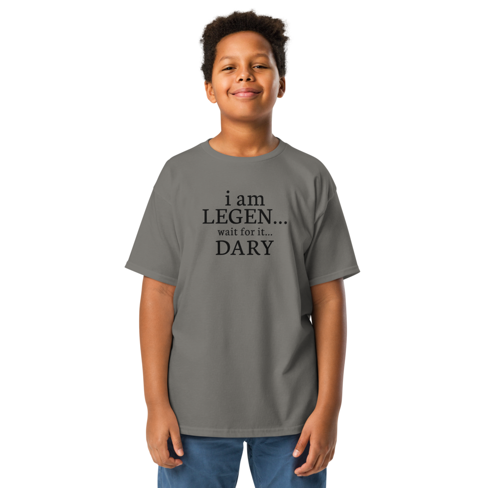 "I Am Legen... Wait For It... Dary" printed on a charcoal youth classic tee worn by a male
