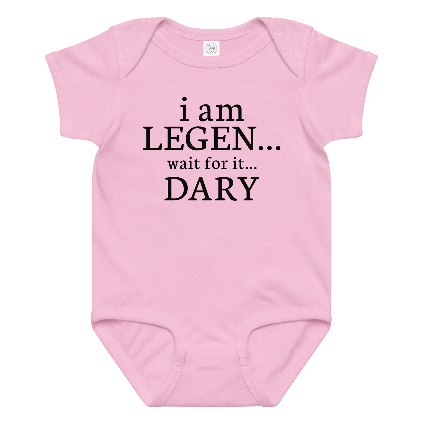 "I Am Legen... Wait For It... Dary" printed on a pink baby jersey bodysuit laying on a flat surface amongst other clothes