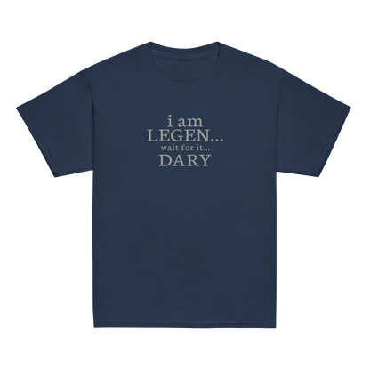 "I Am Legen... Wait For It... Dary" printed on a navy youth classic tee laying on a flat surface