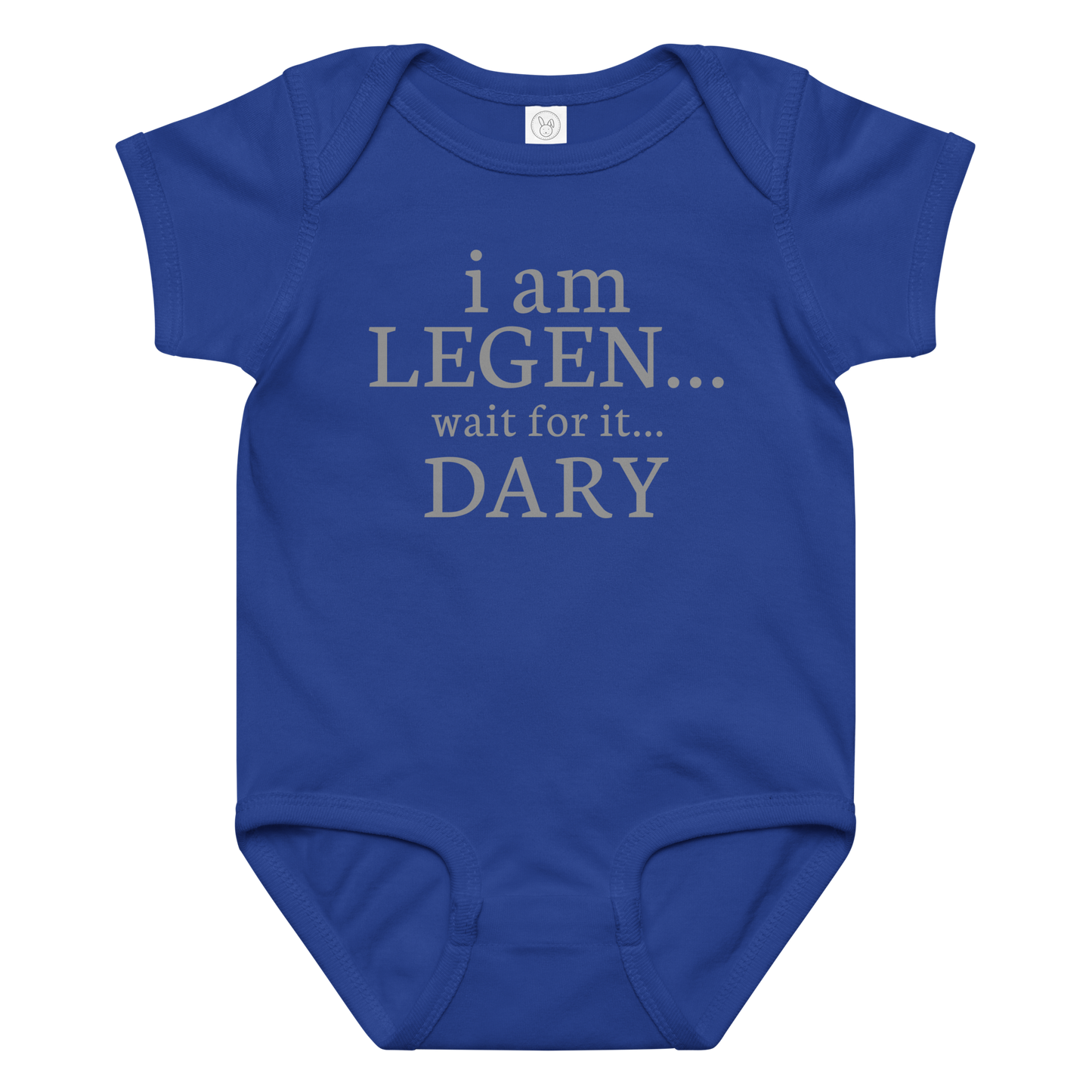 "I Am Legen... Wait For It... Dary" printed on a royal baby jersey bodysuit laying on a flat surface amongst other clothes