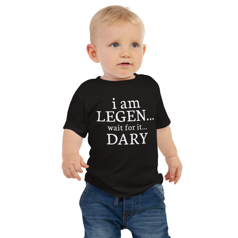 "I Am Legen... Wait For It... Dary" printed on a black baby jersey short sleeve tee worn by a male