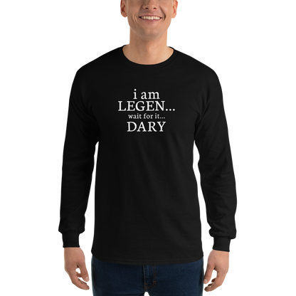 "I Am Legen... Wait For It... Dary" printed on a black men's long sleeve shirt worn by a male