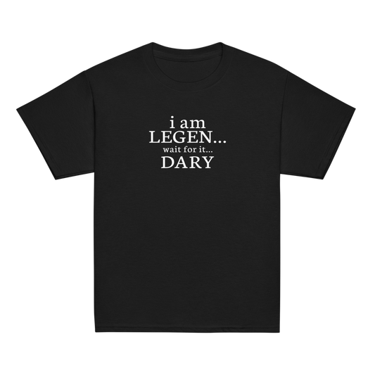 "I Am Legen... Wait For It... Dary" printed on a black youth classic tee laying on a flat surface