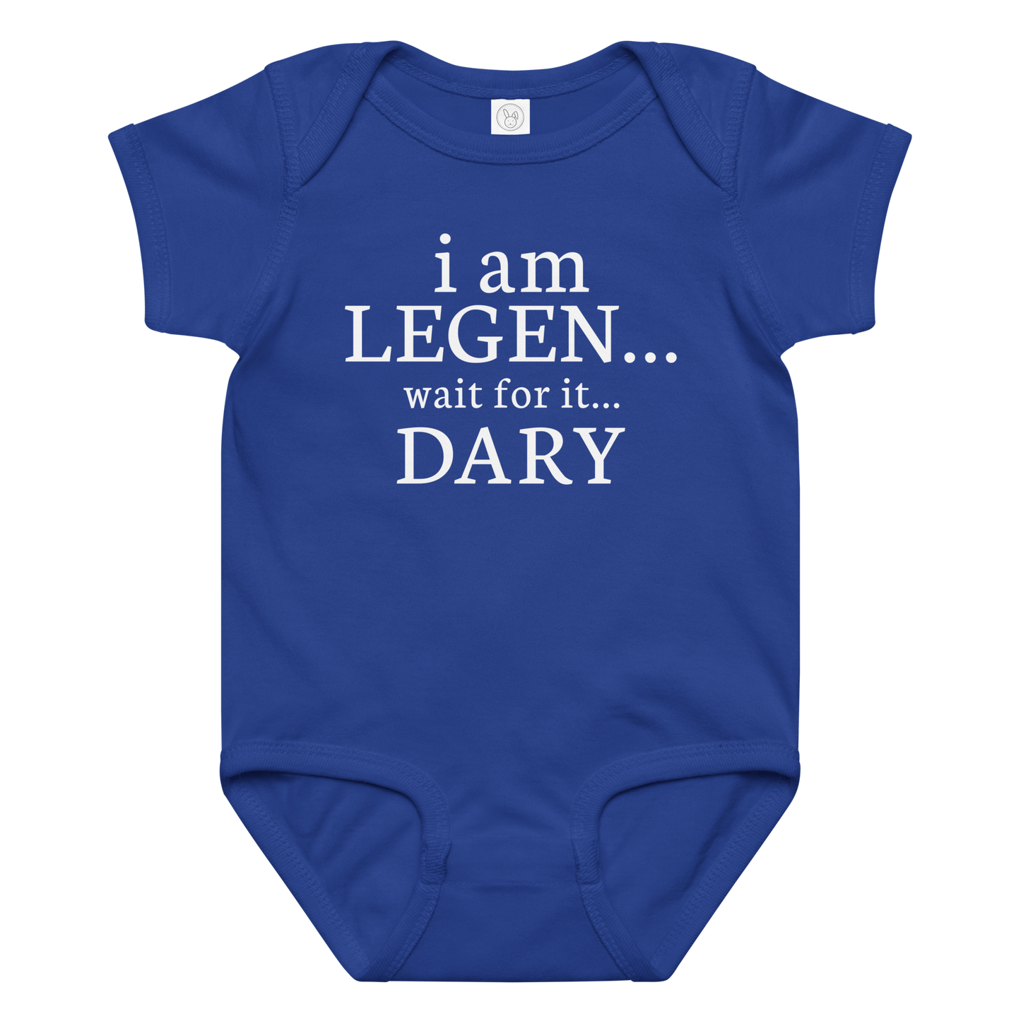 "I Am Legen... Wait For It... Dary" printed on a royal baby jersey bodysuit laying on a flat surface amongst other clothes