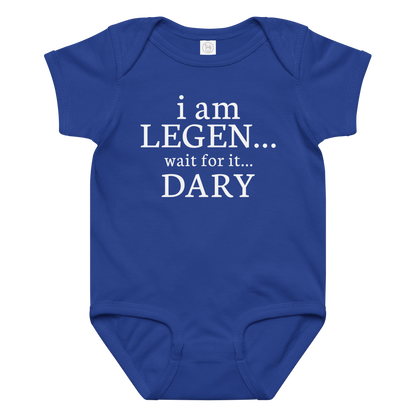 "I Am Legen... Wait For It... Dary" printed on a royal baby jersey bodysuit laying on a flat surface amongst other clothes