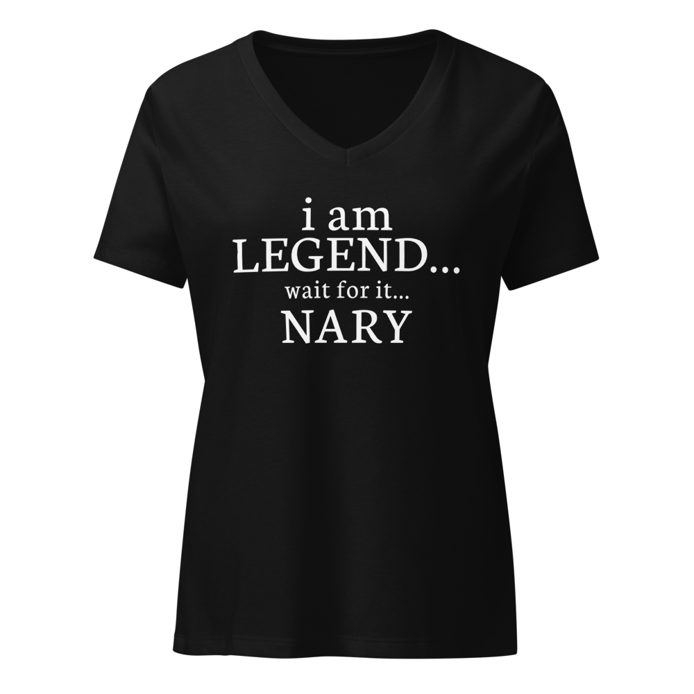 "I Am Legend... Wait For It... Nary" printed on a solid black blend on an invisible / simulated body