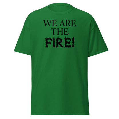 "We are the fire!" printed on a turf green on an invisible body