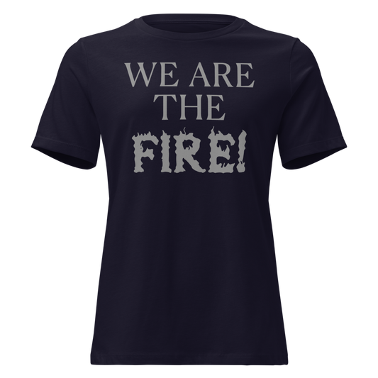 "We are the fire!" printed on a navy on an invisible / simulated body