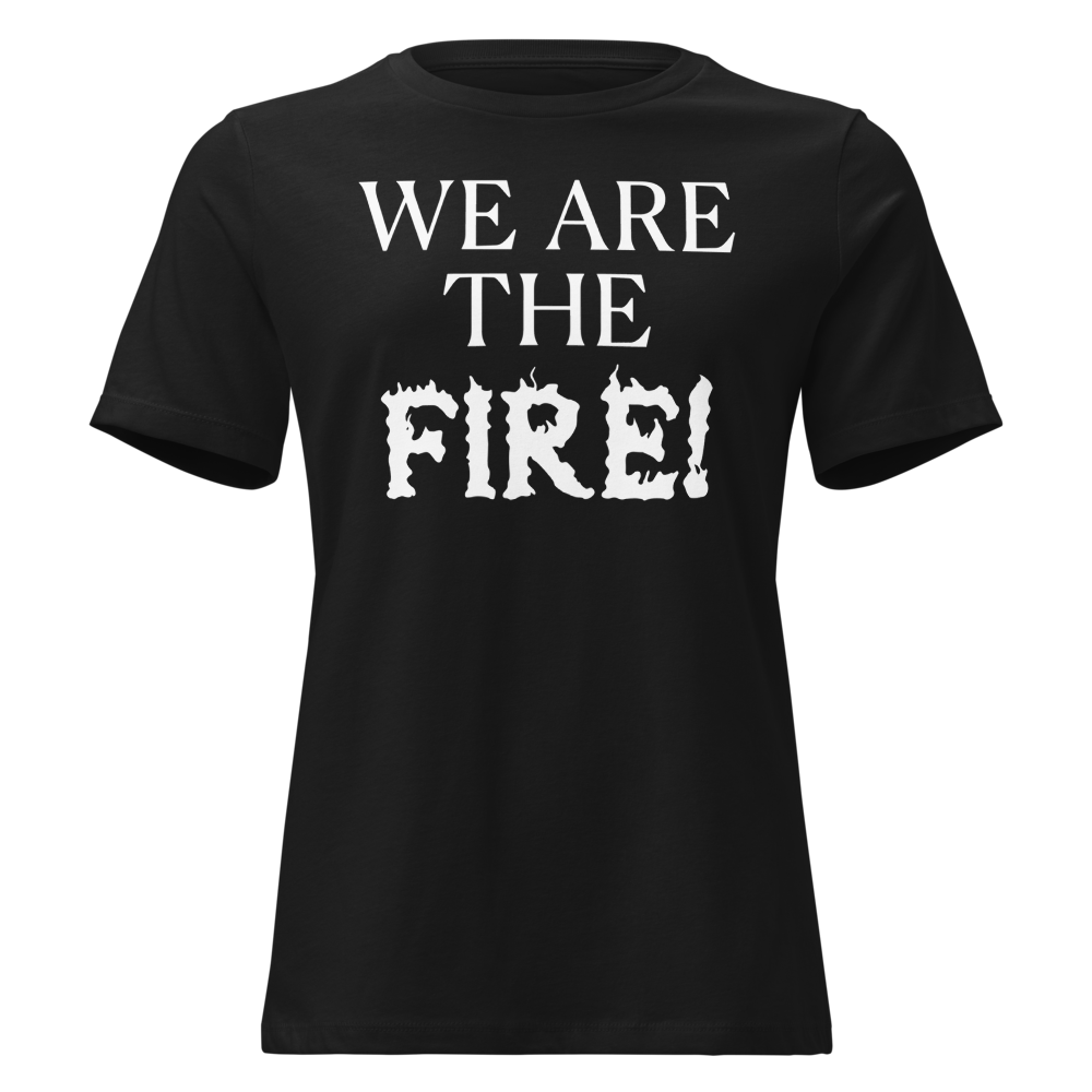 "We are the fire!" printed on a black on an invisible / simulated body