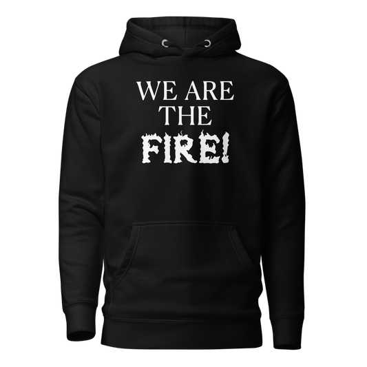 "We are the fire!" printed on a black on an invisible / simulated body
