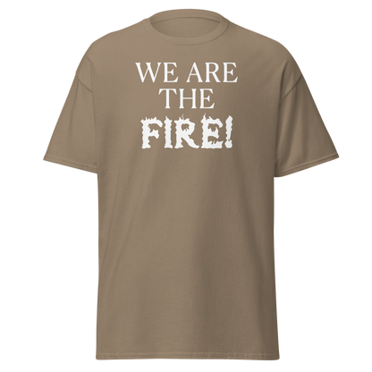 "We are the fire!" printed on a brown savana on an invisible body