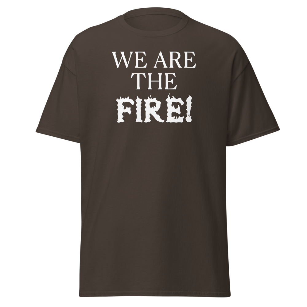 "We are the fire!" printed on a dark chocolate on an invisible body