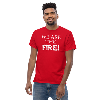 "We are the fire!" printed on a red unisex classic tee worn by a male