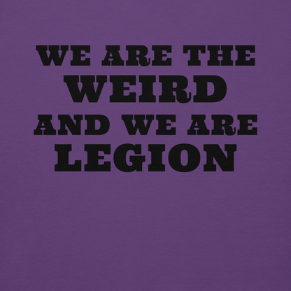 "We are the weird and we are legion" printed on a purple background
