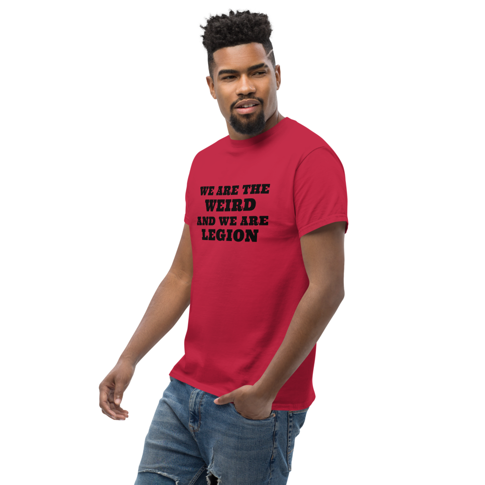"We are the weird and we are legion" printed on a cardinal unisex classic tee worn by a male