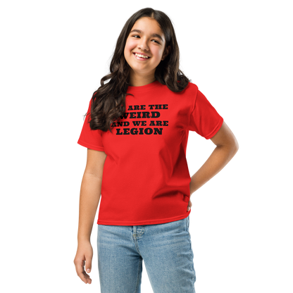 "We are the weird and we are legion" printed on a red youth classic tee worn by a female