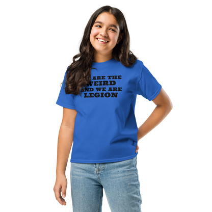 "We are the weird and we are legion" printed on a royal youth classic tee worn by a female