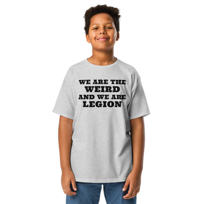 "We are the weird and we are legion" printed on a sport grey youth classic tee worn by a male