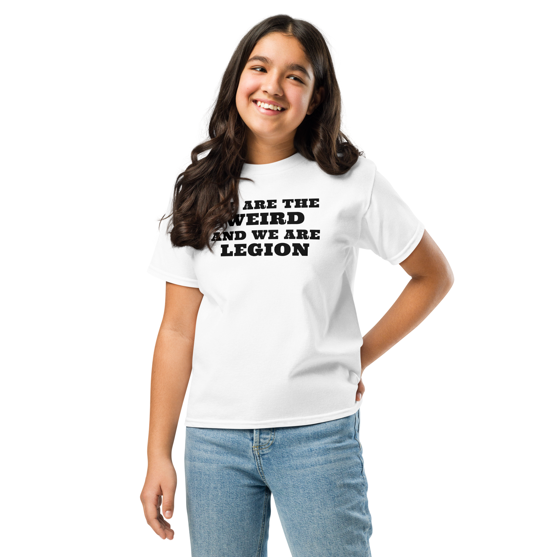 "We are the weird and we are legion" printed on a white youth classic tee worn by a female