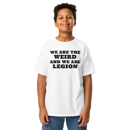 "We are the weird and we are legion" printed on a white youth classic tee worn by a male