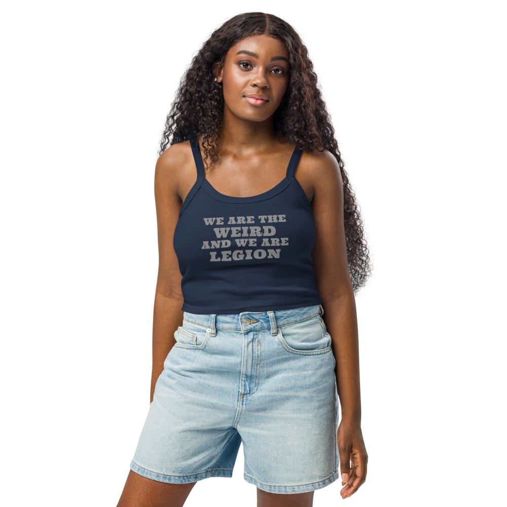 "We are the weird and we are legion" printed on a solid navy blend women's micro-rib tanktop worn by a female