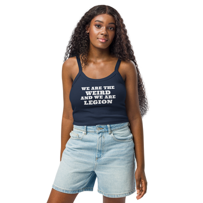 "We are the weird and we are legion" printed on a solid navy blend women's micro-rib tanktop worn by a female